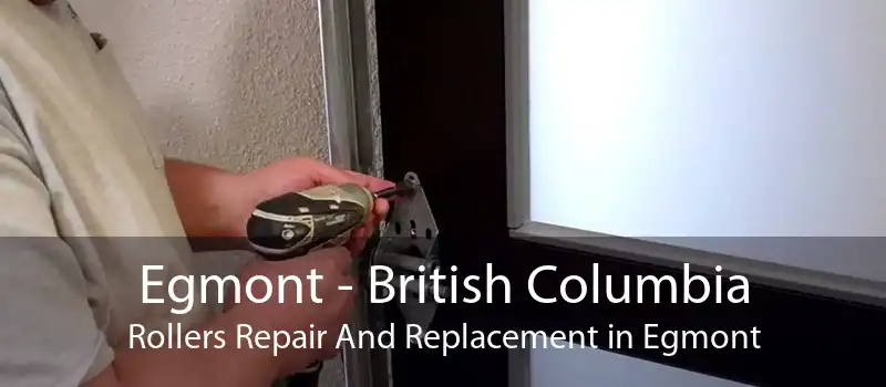 Egmont - British Columbia Rollers Repair And Replacement in Egmont