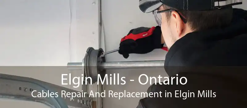 Elgin Mills - Ontario Cables Repair And Replacement in Elgin Mills
