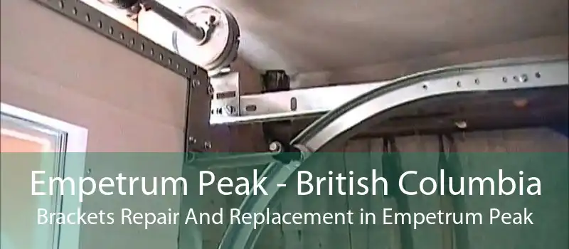Empetrum Peak - British Columbia Brackets Repair And Replacement in Empetrum Peak