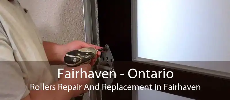 Fairhaven - Ontario Rollers Repair And Replacement in Fairhaven