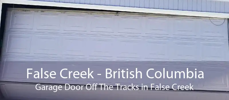 False Creek - British Columbia Garage Door Off The Tracks in False Creek