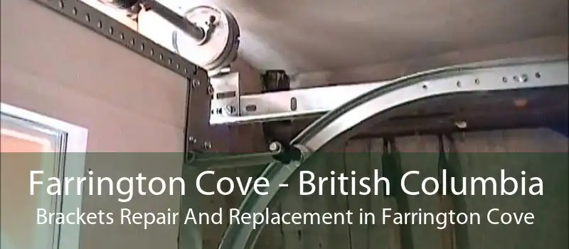 Farrington Cove - British Columbia Brackets Repair And Replacement in Farrington Cove