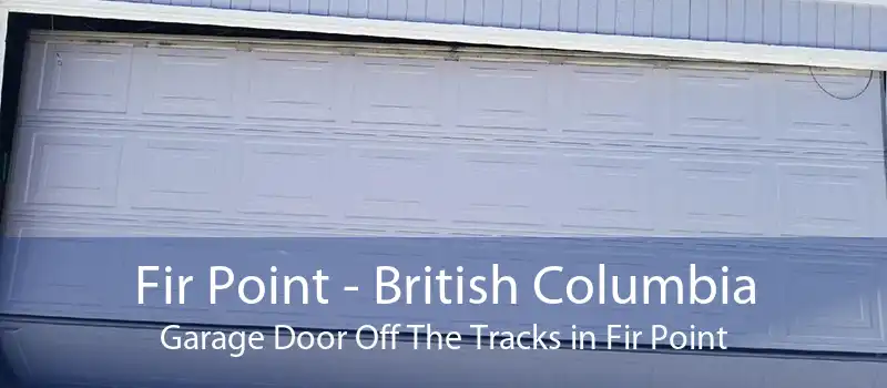 Fir Point - British Columbia Garage Door Off The Tracks in Fir Point