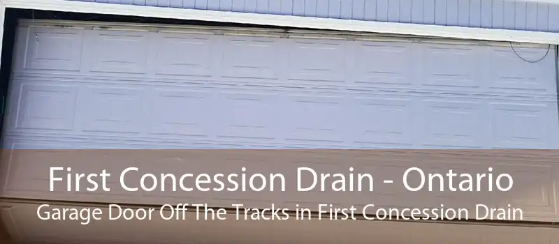 First Concession Drain - Ontario Garage Door Off The Tracks in First Concession Drain