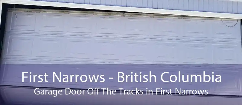 First Narrows - British Columbia Garage Door Off The Tracks in First Narrows