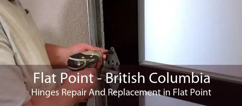 Flat Point - British Columbia Hinges Repair And Replacement in Flat Point