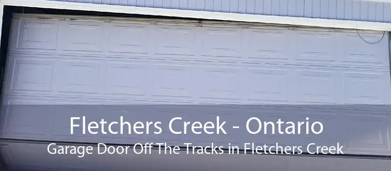 Fletchers Creek - Ontario Garage Door Off The Tracks in Fletchers Creek
