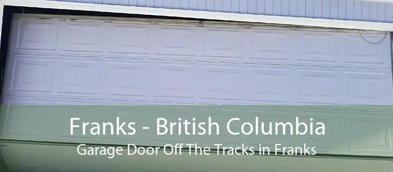 Franks - British Columbia Garage Door Off The Tracks in Franks