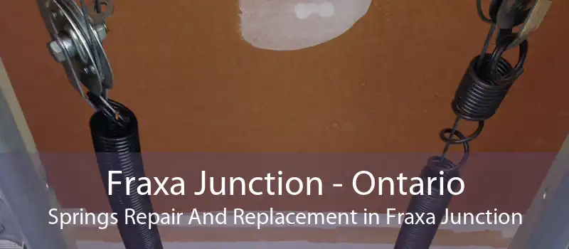Fraxa Junction - Ontario Springs Repair And Replacement in Fraxa Junction