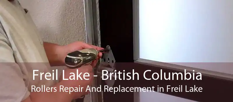 Freil Lake - British Columbia Rollers Repair And Replacement in Freil Lake