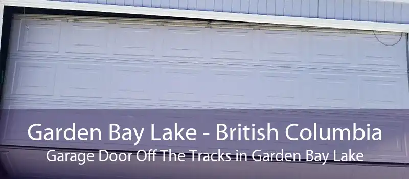 Garden Bay Lake - British Columbia Garage Door Off The Tracks in Garden Bay Lake