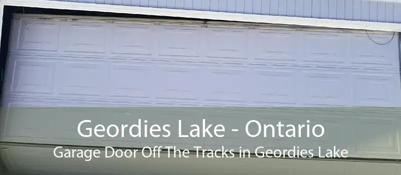 Geordies Lake - Ontario Garage Door Off The Tracks in Geordies Lake