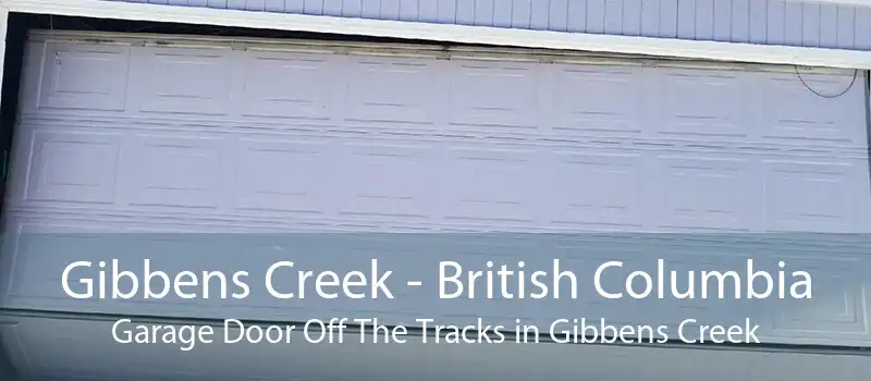 Gibbens Creek - British Columbia Garage Door Off The Tracks in Gibbens Creek