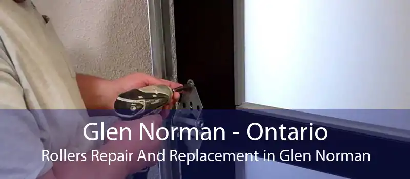 Glen Norman - Ontario Rollers Repair And Replacement in Glen Norman