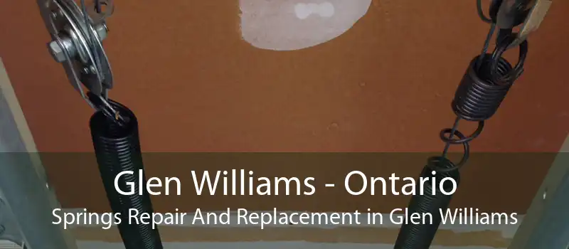 Glen Williams - Ontario Springs Repair And Replacement in Glen Williams