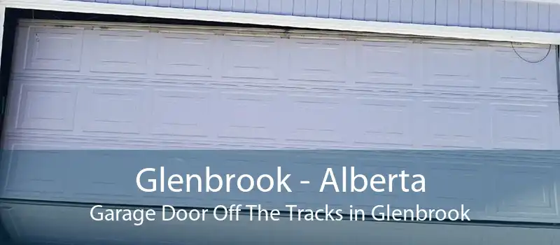 Glenbrook - Alberta Garage Door Off The Tracks in Glenbrook