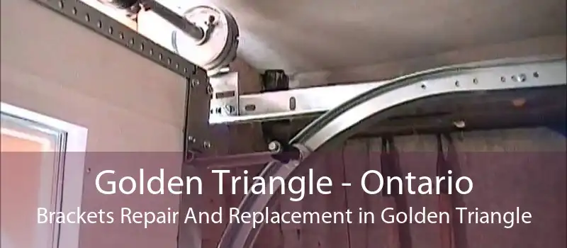 Golden Triangle - Ontario Brackets Repair And Replacement in Golden Triangle
