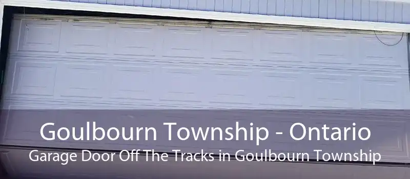 Goulbourn Township - Ontario Garage Door Off The Tracks in Goulbourn Township