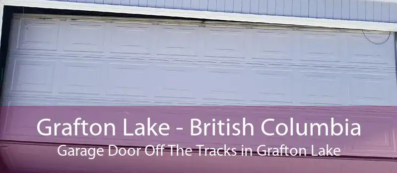 Grafton Lake - British Columbia Garage Door Off The Tracks in Grafton Lake