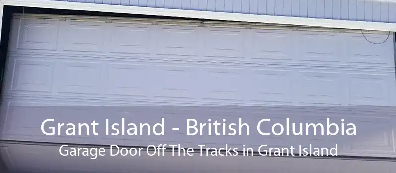 Grant Island - British Columbia Garage Door Off The Tracks in Grant Island