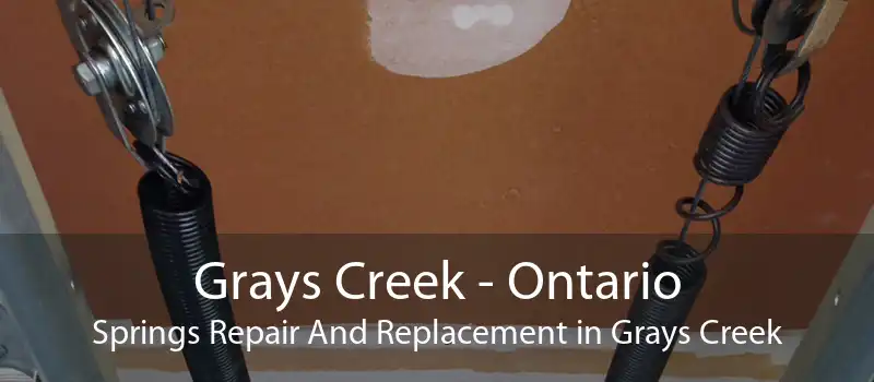 Grays Creek - Ontario Springs Repair And Replacement in Grays Creek