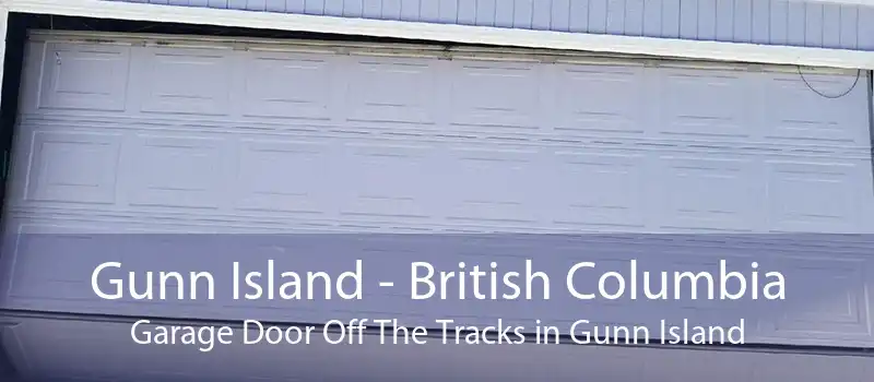 Gunn Island - British Columbia Garage Door Off The Tracks in Gunn Island