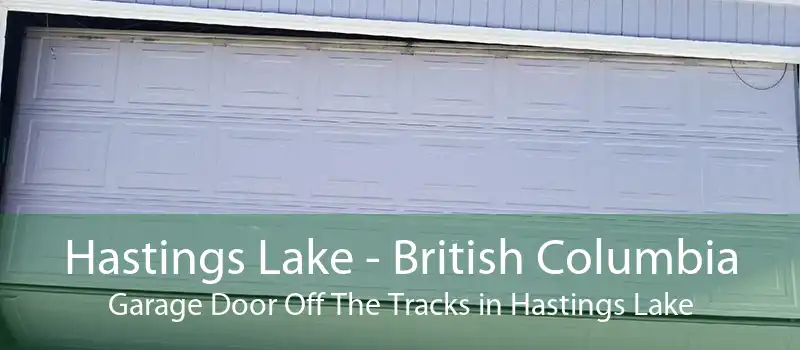 Hastings Lake - British Columbia Garage Door Off The Tracks in Hastings Lake
