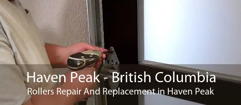 Haven Peak - British Columbia Rollers Repair And Replacement in Haven Peak