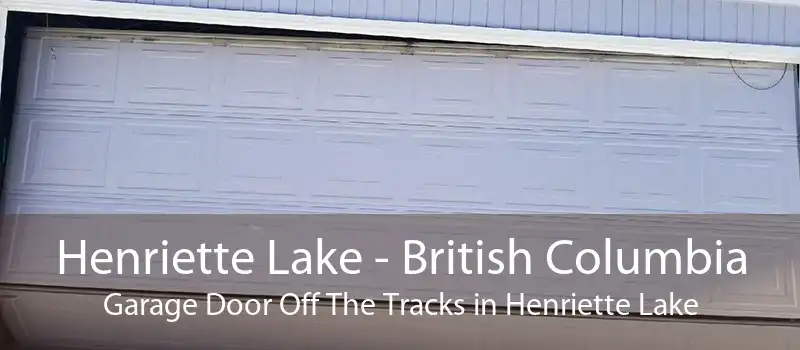 Henriette Lake - British Columbia Garage Door Off The Tracks in Henriette Lake