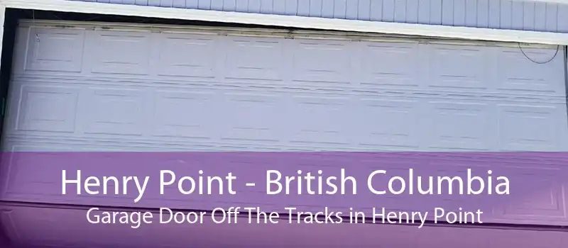 Henry Point - British Columbia Garage Door Off The Tracks in Henry Point