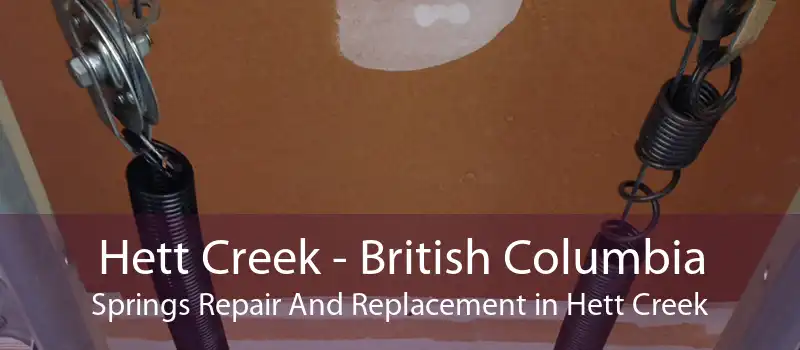 Hett Creek - British Columbia Springs Repair And Replacement in Hett Creek