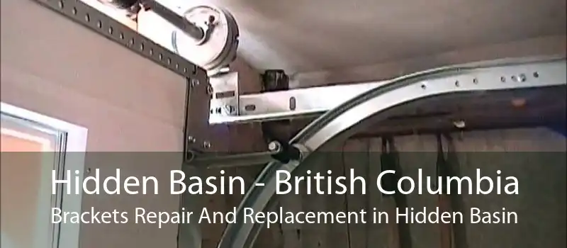 Hidden Basin - British Columbia Brackets Repair And Replacement in Hidden Basin