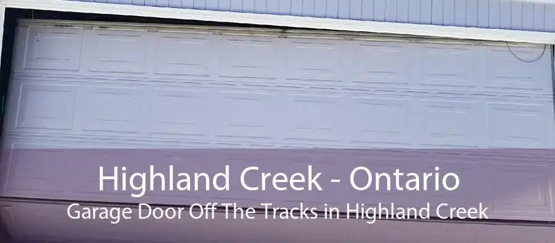 Highland Creek - Ontario Garage Door Off The Tracks in Highland Creek