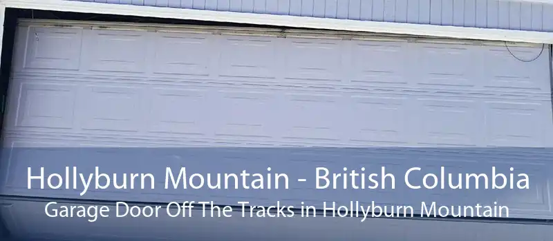 Hollyburn Mountain - British Columbia Garage Door Off The Tracks in Hollyburn Mountain
