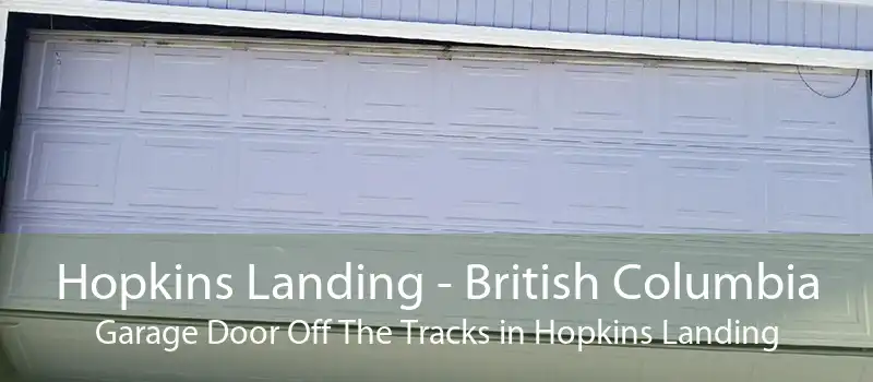 Hopkins Landing - British Columbia Garage Door Off The Tracks in Hopkins Landing