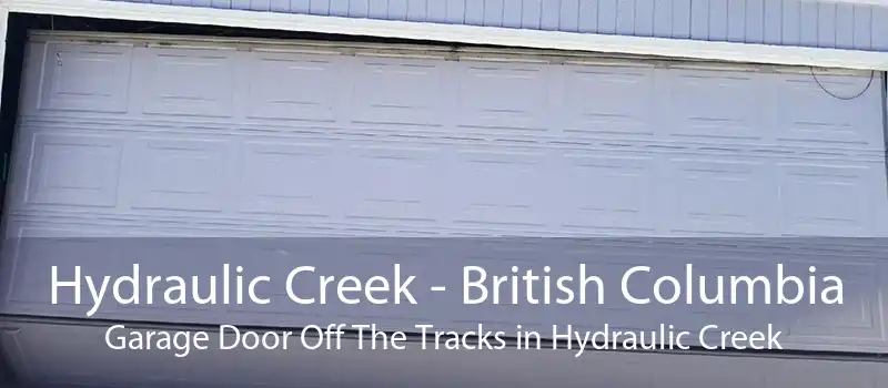 Hydraulic Creek - British Columbia Garage Door Off The Tracks in Hydraulic Creek