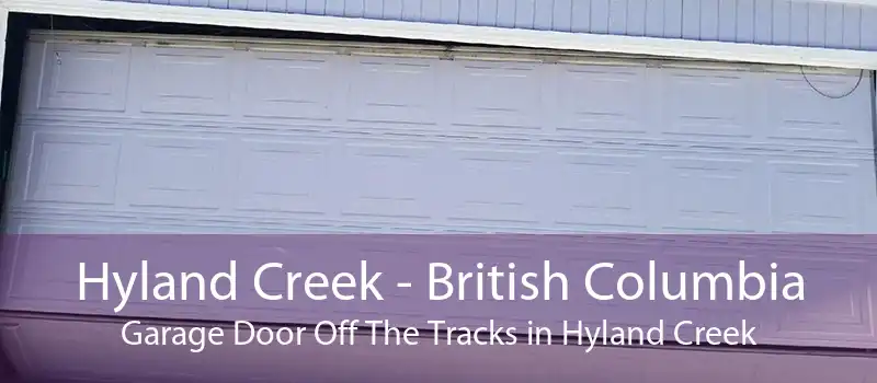 Hyland Creek - British Columbia Garage Door Off The Tracks in Hyland Creek