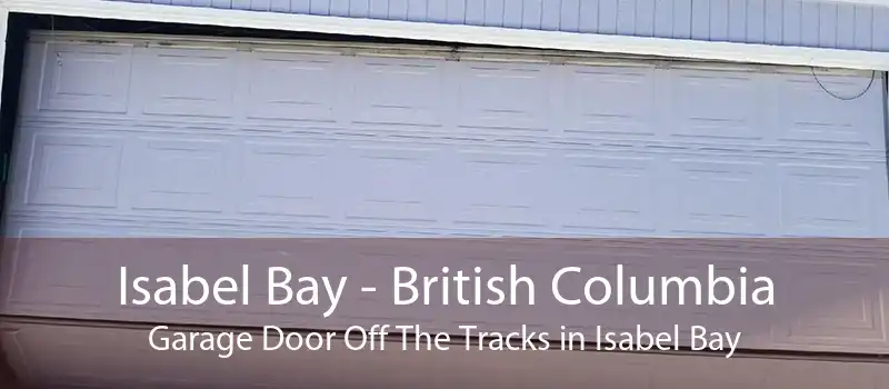 Isabel Bay - British Columbia Garage Door Off The Tracks in Isabel Bay
