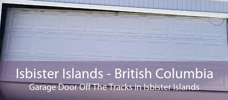 Isbister Islands - British Columbia Garage Door Off The Tracks in Isbister Islands