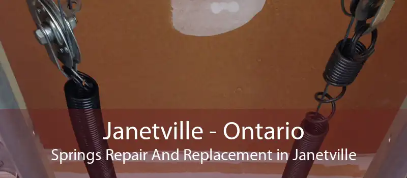Janetville - Ontario Springs Repair And Replacement in Janetville