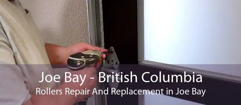 Joe Bay - British Columbia Rollers Repair And Replacement in Joe Bay