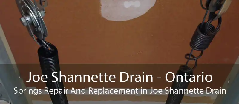 Joe Shannette Drain - Ontario Springs Repair And Replacement in Joe Shannette Drain