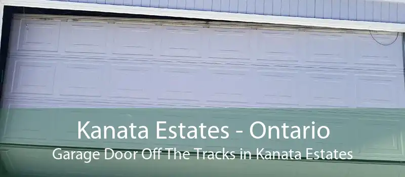 Kanata Estates - Ontario Garage Door Off The Tracks in Kanata Estates