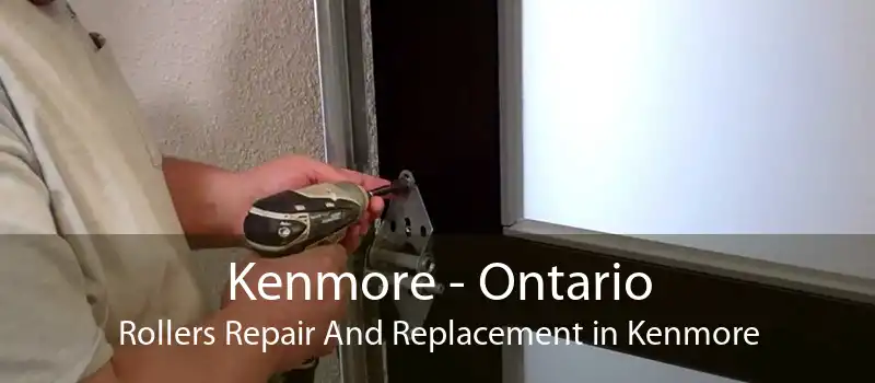 Kenmore - Ontario Rollers Repair And Replacement in Kenmore
