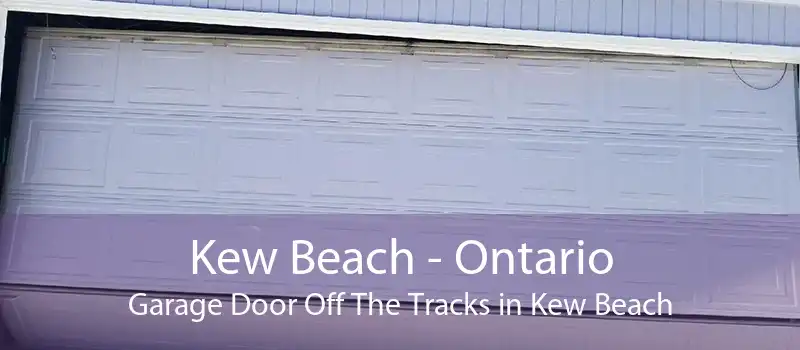 Kew Beach - Ontario Garage Door Off The Tracks in Kew Beach