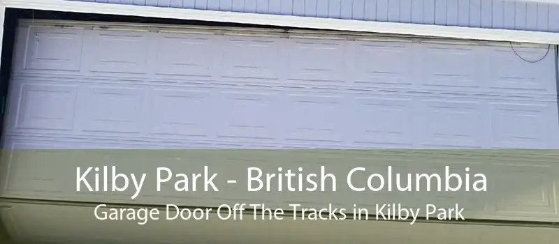 Kilby Park - British Columbia Garage Door Off The Tracks in Kilby Park