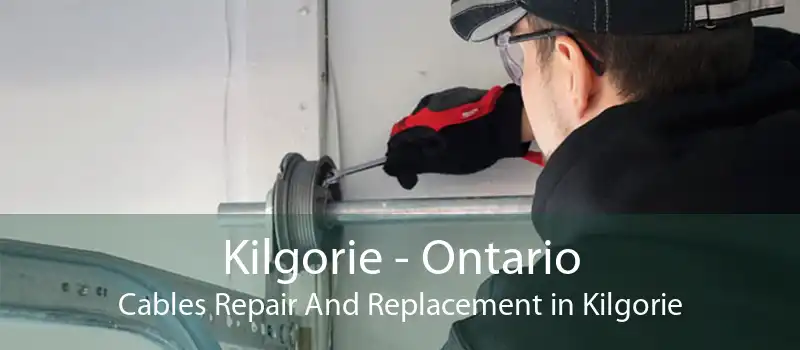 Kilgorie - Ontario Cables Repair And Replacement in Kilgorie