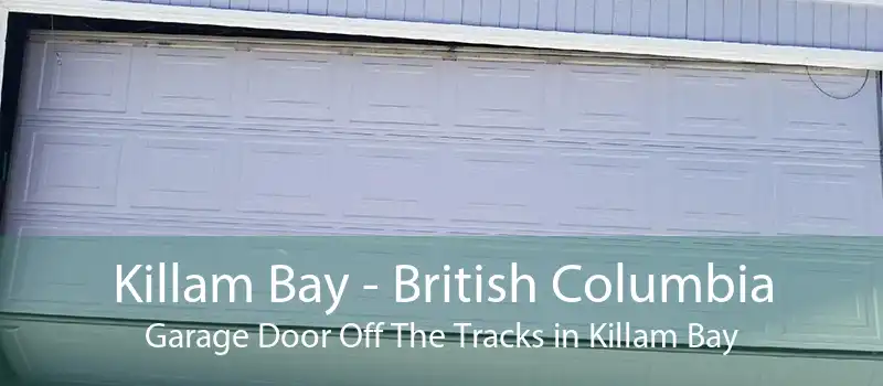 Killam Bay - British Columbia Garage Door Off The Tracks in Killam Bay