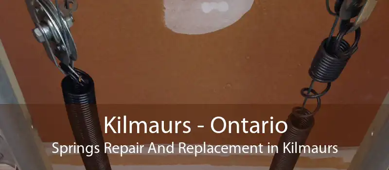 Kilmaurs - Ontario Springs Repair And Replacement in Kilmaurs
