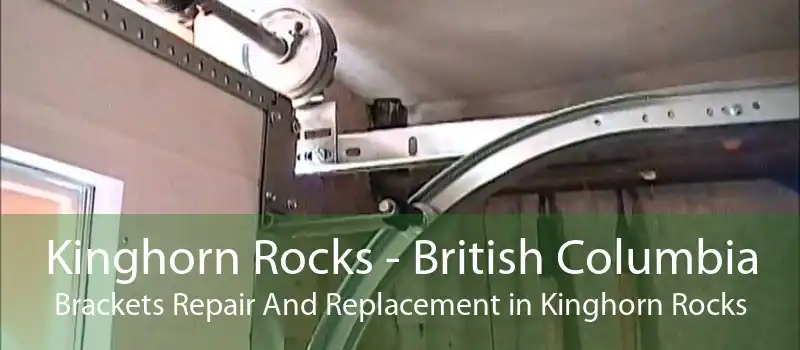 Kinghorn Rocks - British Columbia Brackets Repair And Replacement in Kinghorn Rocks